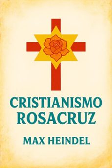 cristianismo rosacruz (ebook)-max heindel-7502319078938