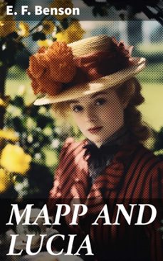 mapp and lucia (ebook)-e.f. benson-8596547680338