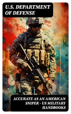 accurate as an american sniper  us military handbooks (ebook)-8596547750338
