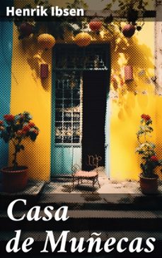 casa de muñecas (ebook)-henrik ibsen-8596547794738
