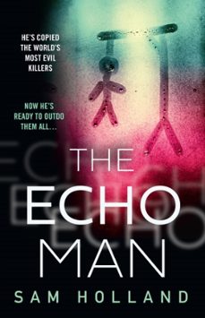 the echo man-sam holland-9780008461638