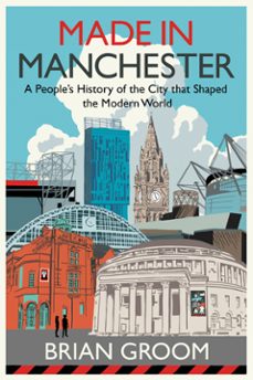 made in manchester (ebook)-brian groom-9780008608538