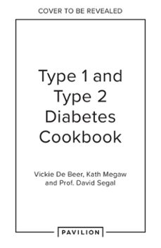 type 1 and type 2 diabetes cookbook (ebook)-vickie de beer-kath megaw-dr david segal-9780008722838