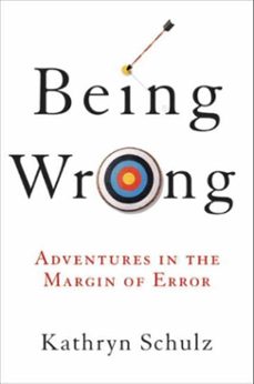 being wrong (ebook)-kathryn schulz-9780061997938