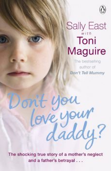 don't you love your daddy? (ebook)-toni maguire-sally east-9780141963938