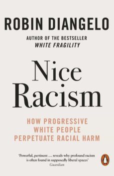 nice racism-robin diangelo-9780141997438
