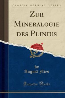 zur mineralogie des plinius (classic reprint)-9780259748038