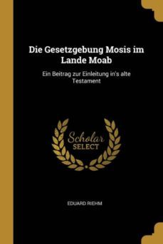 die gesetzgebung mosis im lande moab-9780270649338