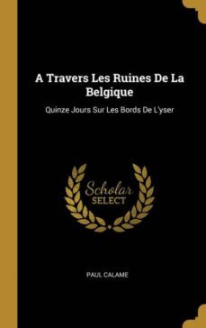 a travers les ruines de la belgique-9780274304738