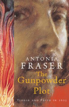 the gunpowder plot (ebook)-antonia fraser-9780297857938