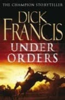 under orders-dick francis-9780330448338