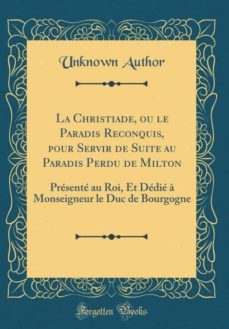 la christiade, ou le paradis reconquis, pour servir de suite au paradis perdu de milton-9780364888438