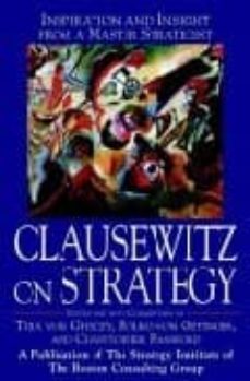 clausewitz on strategy : inspriation and insight from a master st rategist-9780471415138