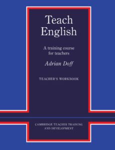 teach english teacher s workbook: a training course for teachers-adrian doff-9780521348638