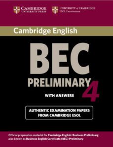 cambridge bec 4: student s book with answers (preliminary)-9780521739238