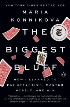 the biggest bluff (ebook)-maria konnikova-9780525522638
