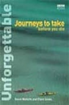 unforgettable journeys to take before you die-steve watkins-9780563522638