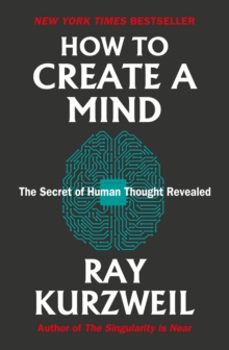 how to create a mind-ray kurzweil-9780715654538