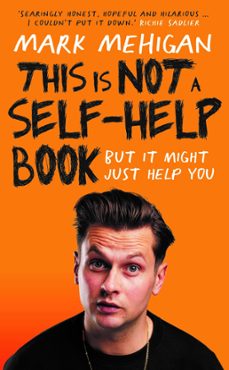 this is not a self-help book (ebook)-mark mehigan-9780717199938
