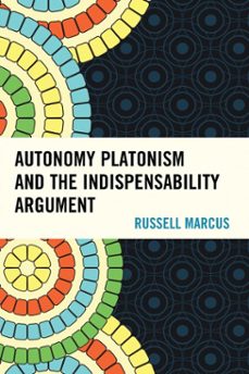 Imagen Principal de Autonomy Platonism and the Indispensability Argument
