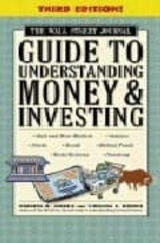 the wall street journal guide to understanding money & investing (3rd ed)-kenneth morris-virginia b. morris-9780743266338