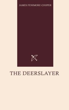 the deerslayer (ebook)-james fenimore cooper-9780830442638