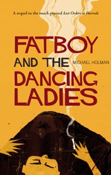 fatboy and the dancing ladies (ebook)-michael holman-9780857902238