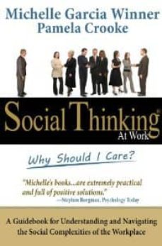 social thinking at work: why should i care?-9780884272038
