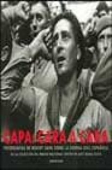 capa: cara a cara (fotografias de robert capa sobre la guerra civ-robert capa-9780893818838