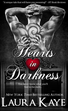 hearts in darkness (ebook)-laura kaye-9780989465038