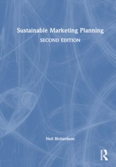 sustainable marketing planning-neil richardson-9781032561738