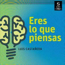 eres lo que piensas (audiolibro)-luis castañeda-9781094429038
