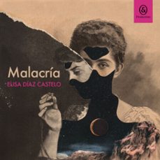 malacria (audiolibro)-elisa diaz castelo-dalia peña de la wing-clivia torres-9781094482538