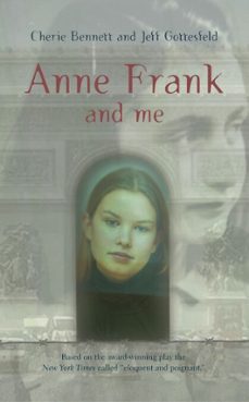 anne frank and me (ebook)-cherie bennett-jeff gottesfeld-9781101075838