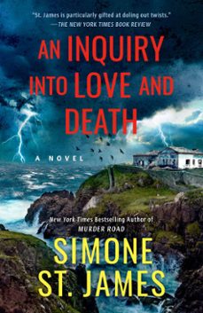 an inquiry into love and death (ebook)-simone st. james-9781101614938