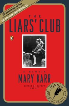 the liars' club (ebook)-mary karr-9781101650738