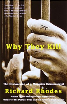 why they kill (ebook)-richard rhodes-9781101972038