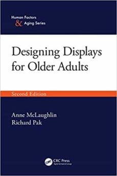 designing displays for older adults, second edition-richard pak-anne mclaughlin-9781138341838