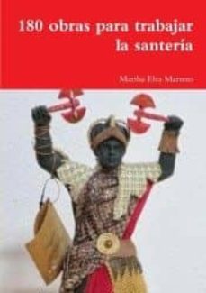 180 obras para trabajar la santera-martha elva marrero-9781326007638