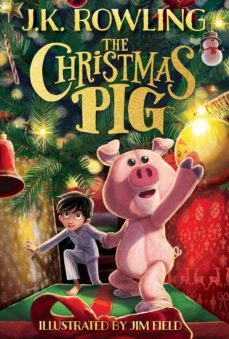the christmas pig-j.k. rowling-9781338790238