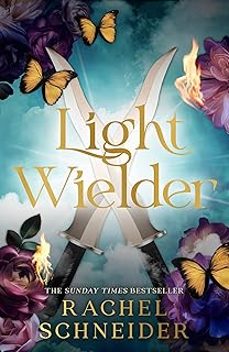 light wielder (fire and metal 2)-rachel schneider-9781399634038