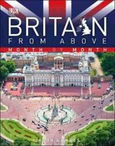 britain from above month by month-jason hawkes-9781405394338