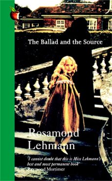 the ballad and the source (ebook)-rosamond lehmann-9781405526838