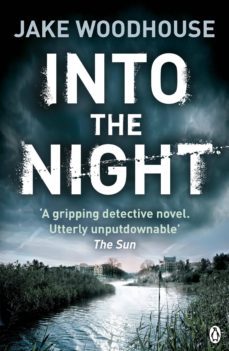into the night (ebook)-jake woodhouse-9781405914338