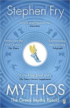 mythos: a retelling of the myths of ancient greece-stephen fry-9781405934138