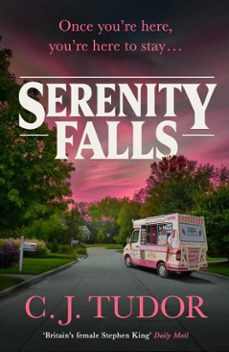serenity falls (ebook)-c. j. tudor-9781405950138