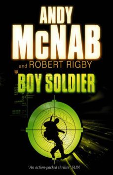 boy soldier (ebook)-andy mcnab-robert rigby-9781407046938
