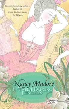 the twelve dancing princesses (ebook)-nancy madore-9781408906538