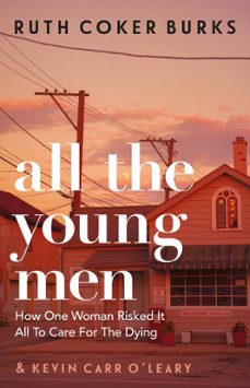 all the young men (ebook)-ruth coker burks-9781409189138