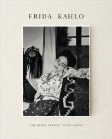 frida kahlo: the gisele freund photographs-gerard de cortanze-9781419714238